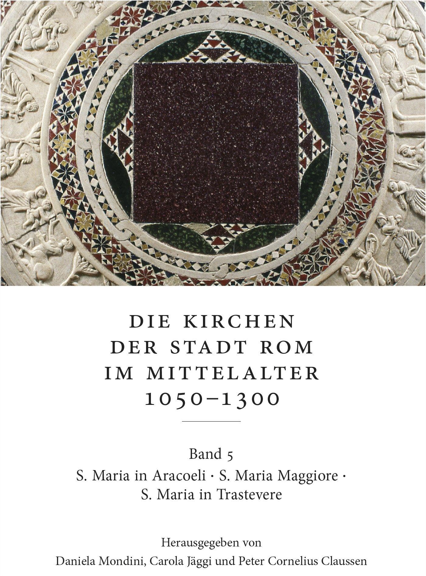 Die Kirchen der Stadt Rom im Mittelalter 1050-1300. Bd. 5 Social Sciences