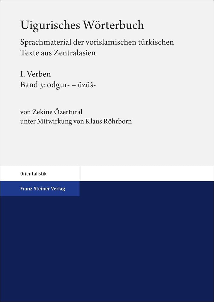 Uigurisches Wörterbuch. Sprachmaterial der vorislamischen türkischen Texte aus Zentralasien Social Sciences