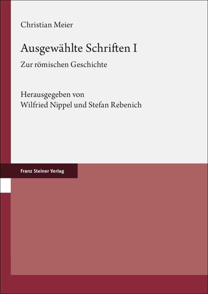 Ausgewählte Schriften. Band 1: Zur römischen Geschichte Natural Sciences