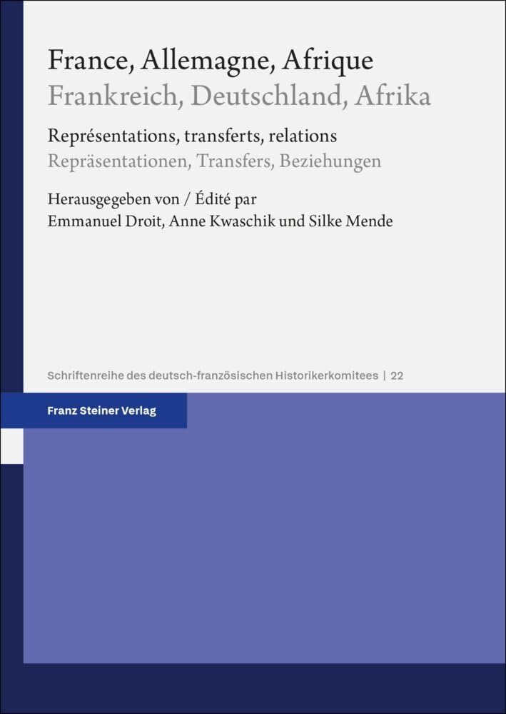 France, Allemagne, Afrique / Frankreich, Deutschland, Afrika German history