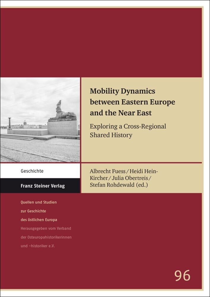 Mobility Dynamics between Eastern Europe and the Near East Social Sciences