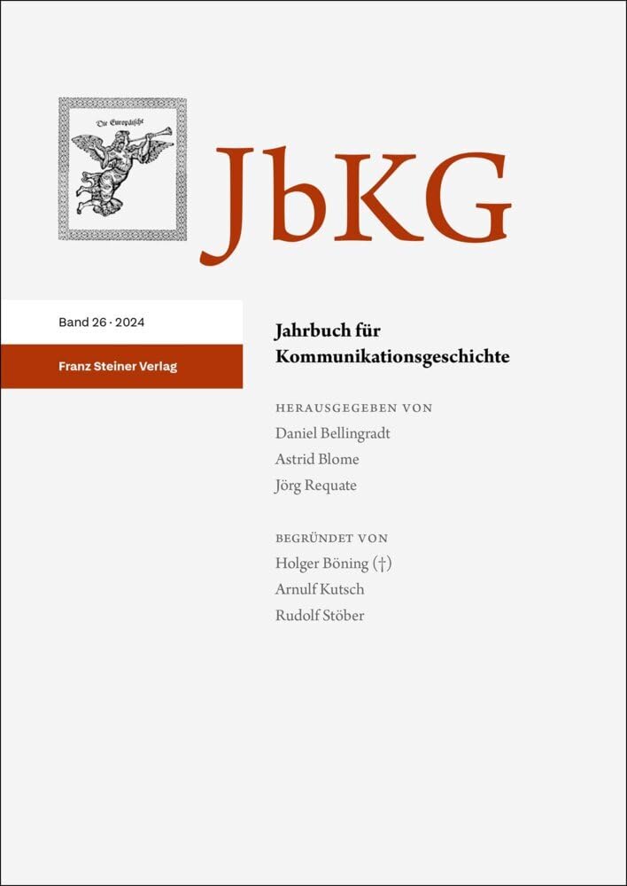 Jahrbuch für Kommunikationsgeschichte 26 (2024) Media & Communication
