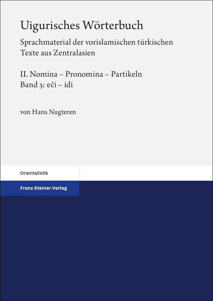 Uigurisches Wörterbuch. Sprachmaterial der vorislamischen türkischen Texte aus Zentralasien Social Sciences