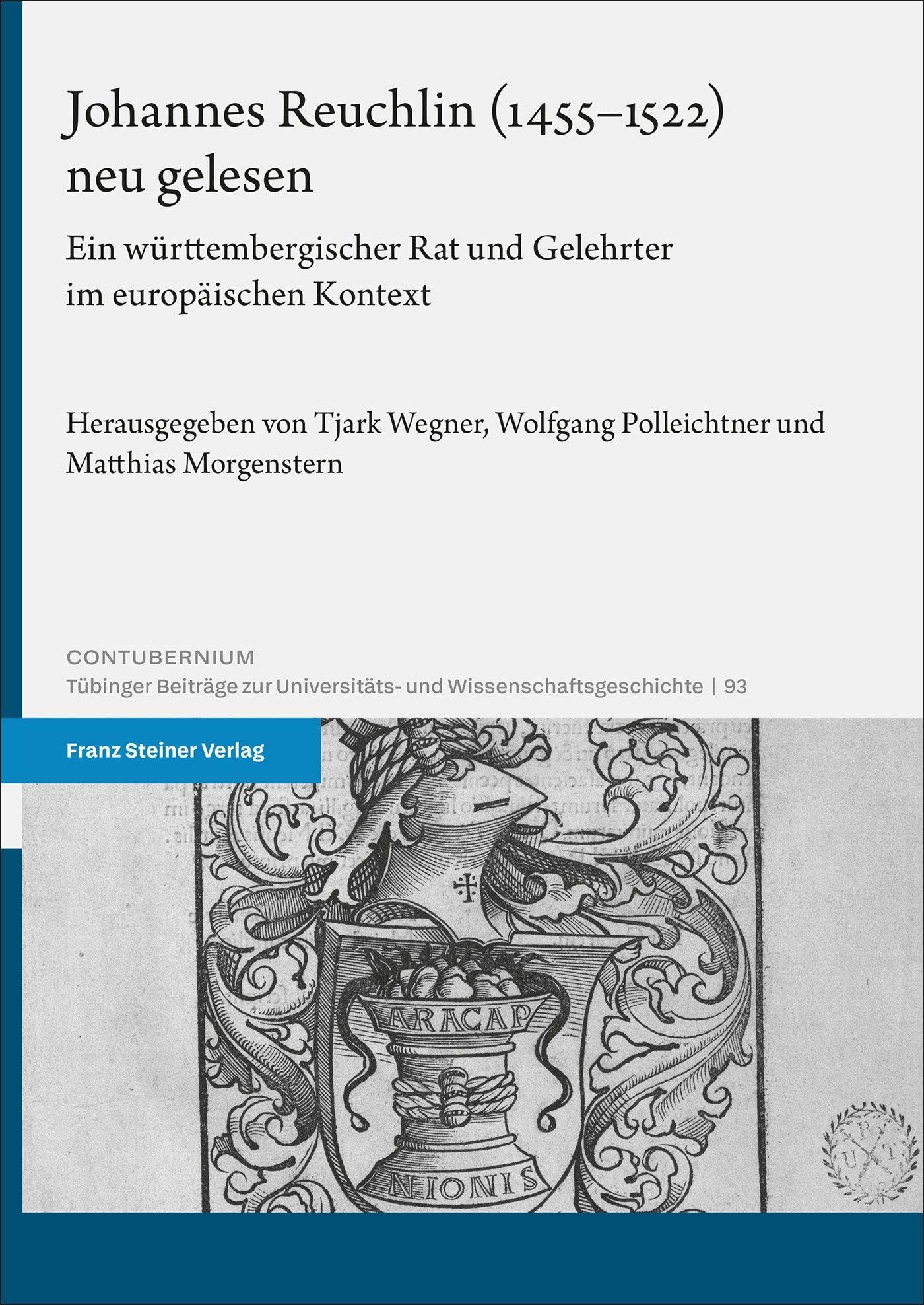 Johannes Reuchlin (1455-1522) neu gelesen Memories