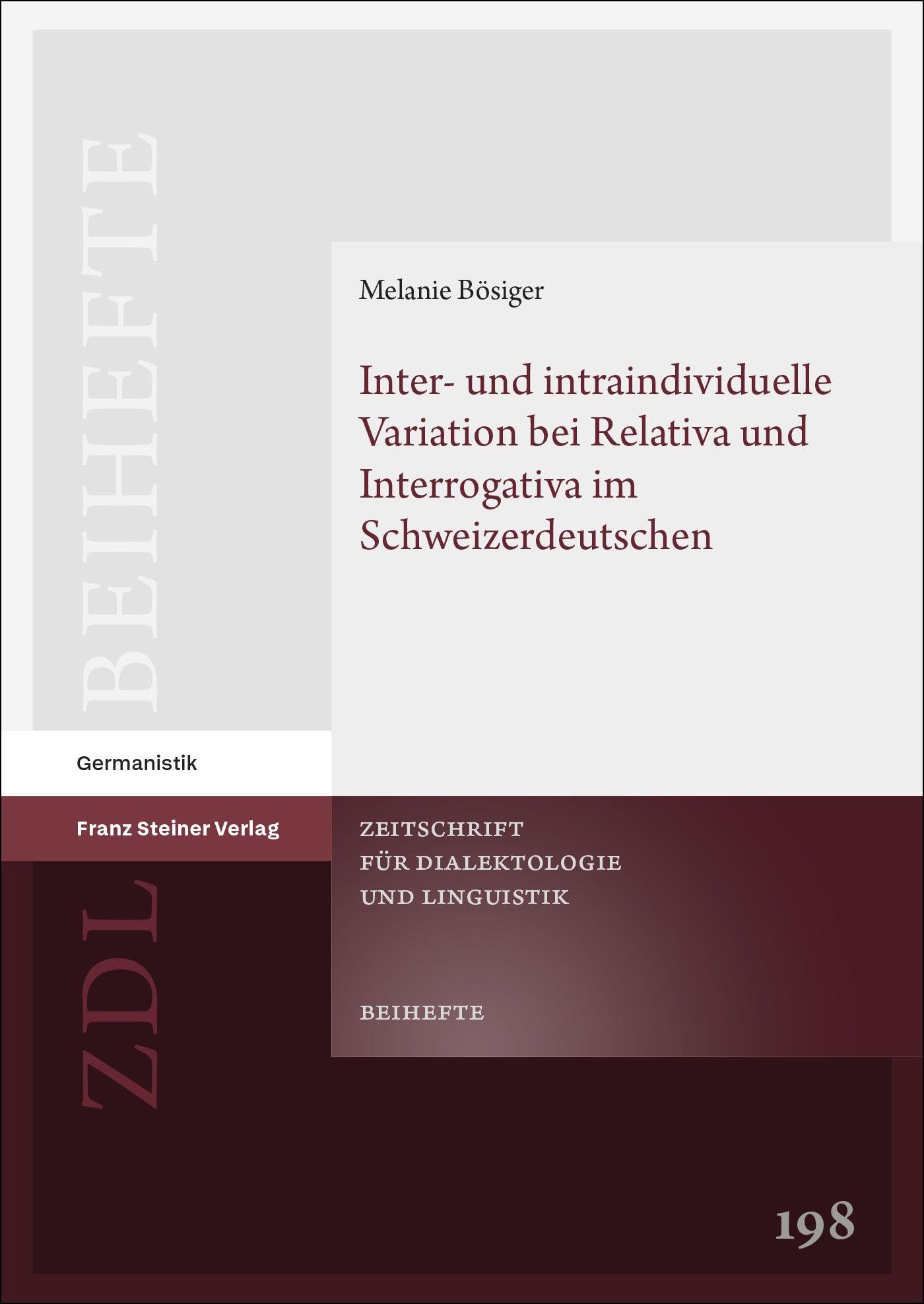 Inter- und intraindividuelle Variation bei Relativa und Interrogativa im Schweizerdeutschen Social Sciences
