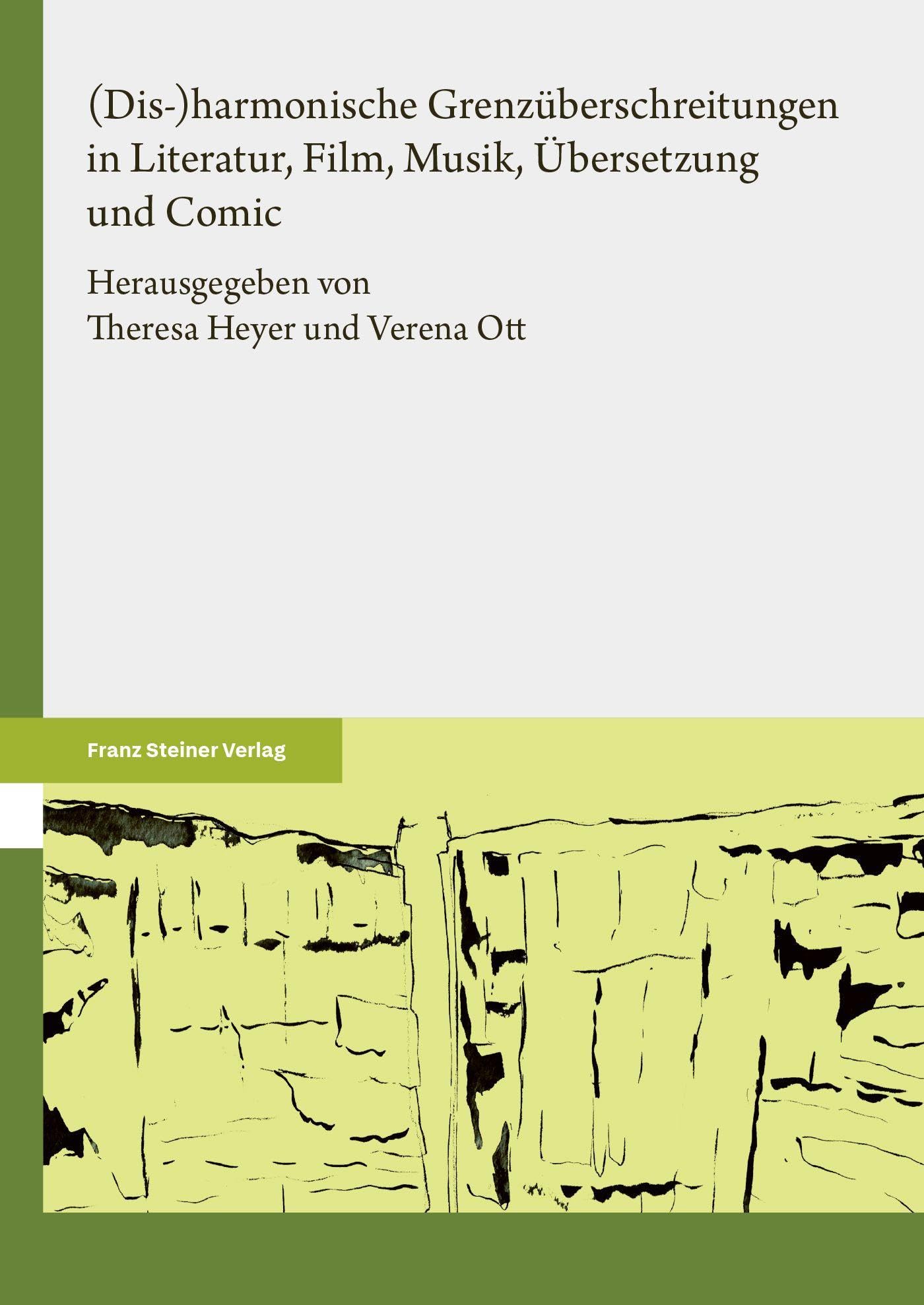 (Dis-)harmonische Grenzüberschreitungen in Literatur, Film, Musik, Übersetzung und Comic Contemporary literature Books