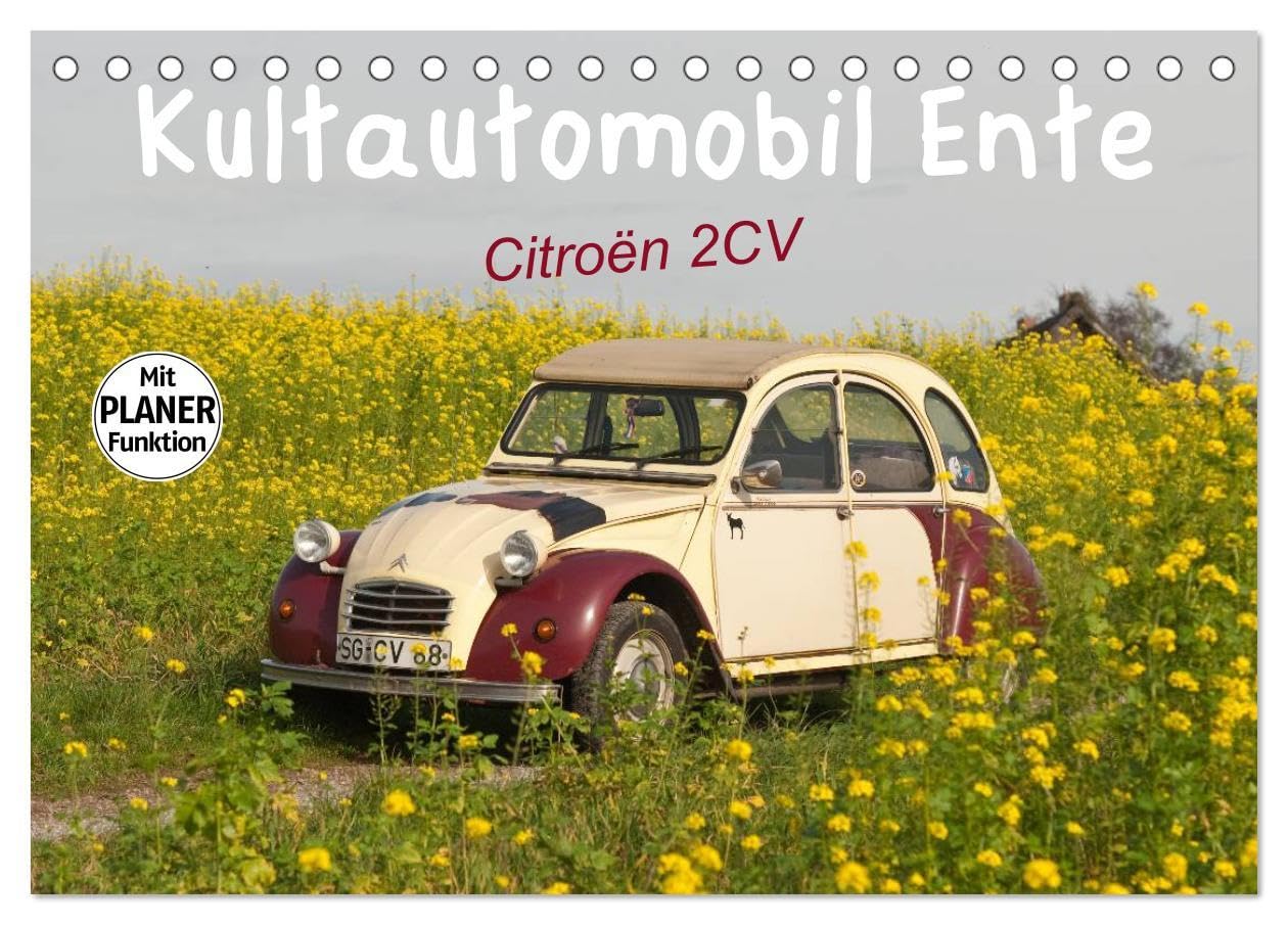 Kultautomobil Ente Citroën 2CV (Tischkalender 2026 DIN A5 quer), CALVENDO Monatskalender: Der Citroën 2CV wurde bis 1990 gebaut und verkörpert auch ... Lebensgefühl (CALVENDO Technologie) Leisure, Home & Garden