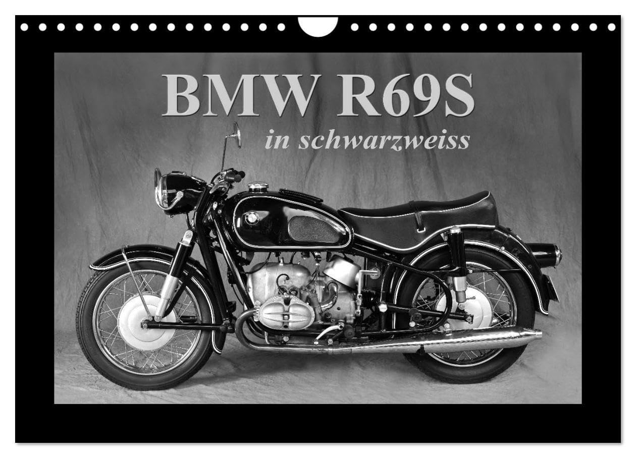 BMW R69S in schwarzweiss (Wandkalender 2026 DIN A4 quer), CALVENDO Monatskalender: Eins der schnellsten Motorräder seiner Zeit (CALVENDO Mobilitaet) Photography