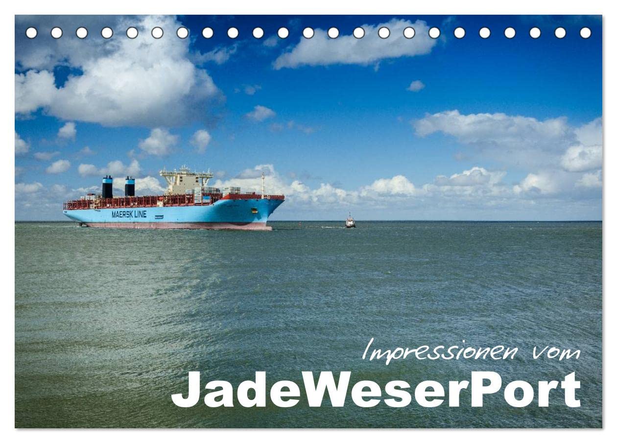 Impressionen vom JadeWeserPort (Tischkalender 2026 DIN A5 quer), CALVENDO Monatskalender: Bilder vom JadeWeserPort, Wilhelmshaven (CALVENDO Orte) Books