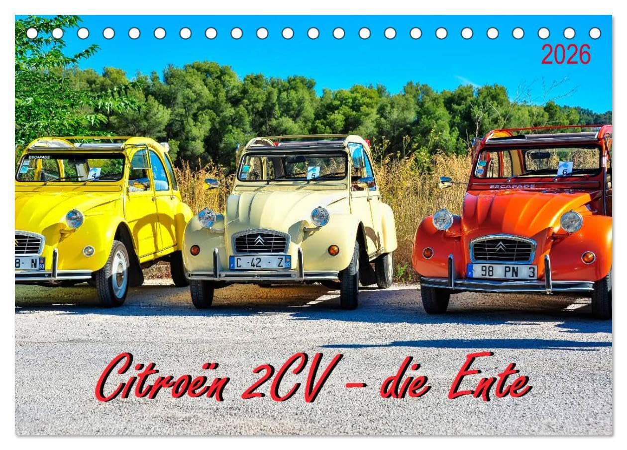 Citroën 2CV - die Ente (Tischkalender 2026 DIN A5 quer), CALVENDO Monatskalender: Citroën 2CV, die Ente - von der Bauernkutsche zum Kultobjekt. (CALVENDO Mobilitaet) Contemporary literature Books