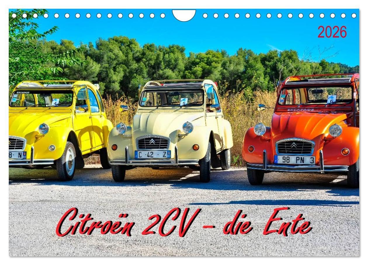Citroën 2CV - die Ente (Wandkalender 2026 DIN A4 quer), CALVENDO Monatskalender: Citroën 2CV, die Ente - von der Bauernkutsche zum Kultobjekt. (CALVENDO Mobilitaet) Contemporary literature