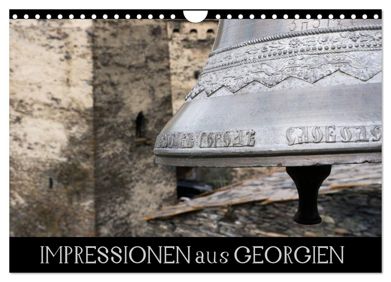 Impressionen aus Georgien (Wandkalender 2026 DIN A4 quer), CALVENDO Monatskalender: Vielfältige Eindrücke von einer abwechslungsreichen Reise durch ... Kirchen und unberührter Natur (CALVENDO Orte) Calendars
