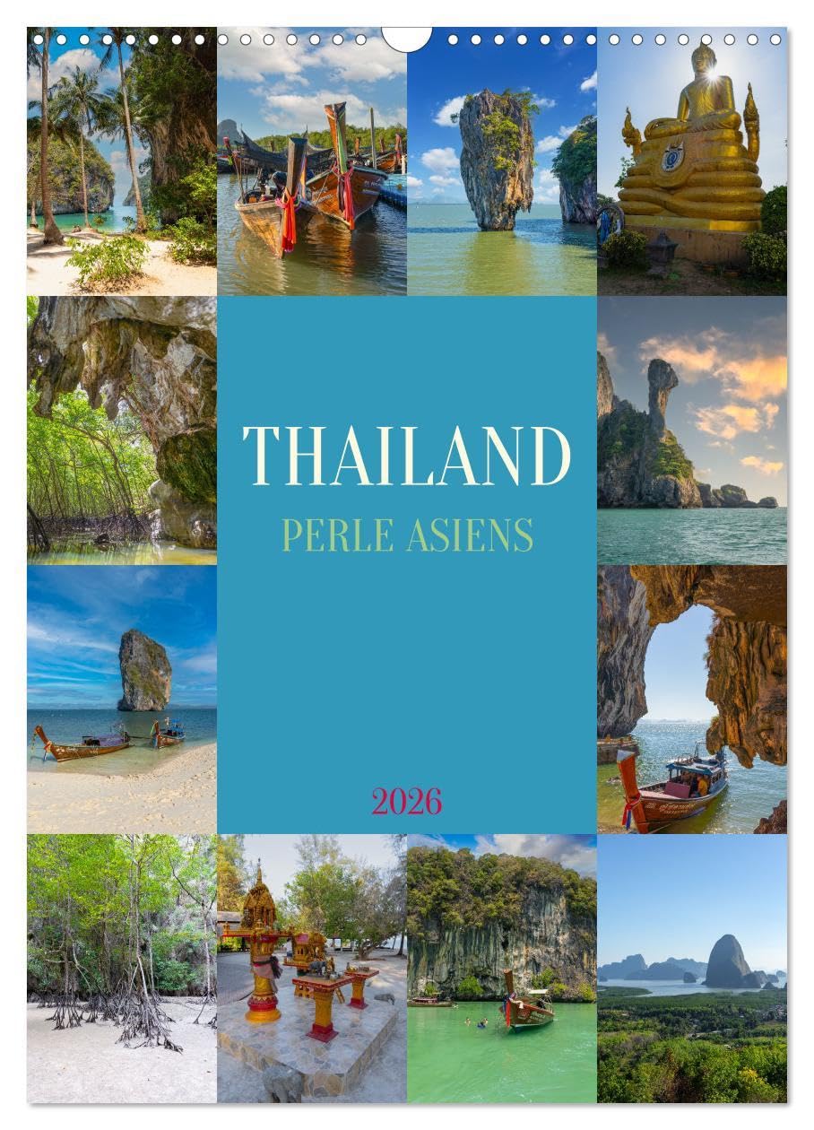 Thailand - Perle Asiens (Wandkalender 2026 DIN A3 hoch), CALVENDO Monatskalender: Entdecke die faszinierende Schönheit Thailands, ein visuelles Fest ... Kultur und exotischer Wunder. (CALVENDO Orte) Leisure, Home & Garden