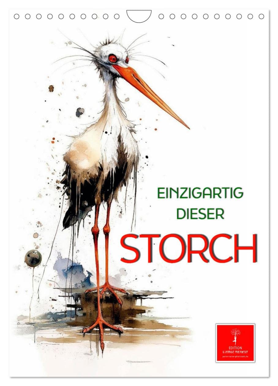Einzigartig - dieser Storch (Wandkalender 2026 DIN A4 hoch), CALVENDO Monatskalender Living & Furnishing
