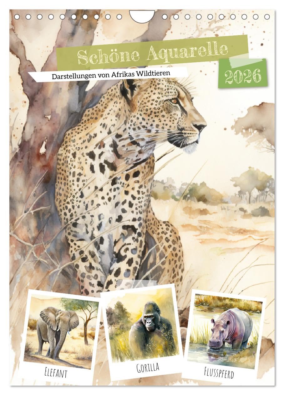 Schöne Aquarelle. Darstellungen von Afrikas Wildtieren (Wandkalender 2026 DIN A4 hoch), CALVENDO Monatskalender Living & Furnishing