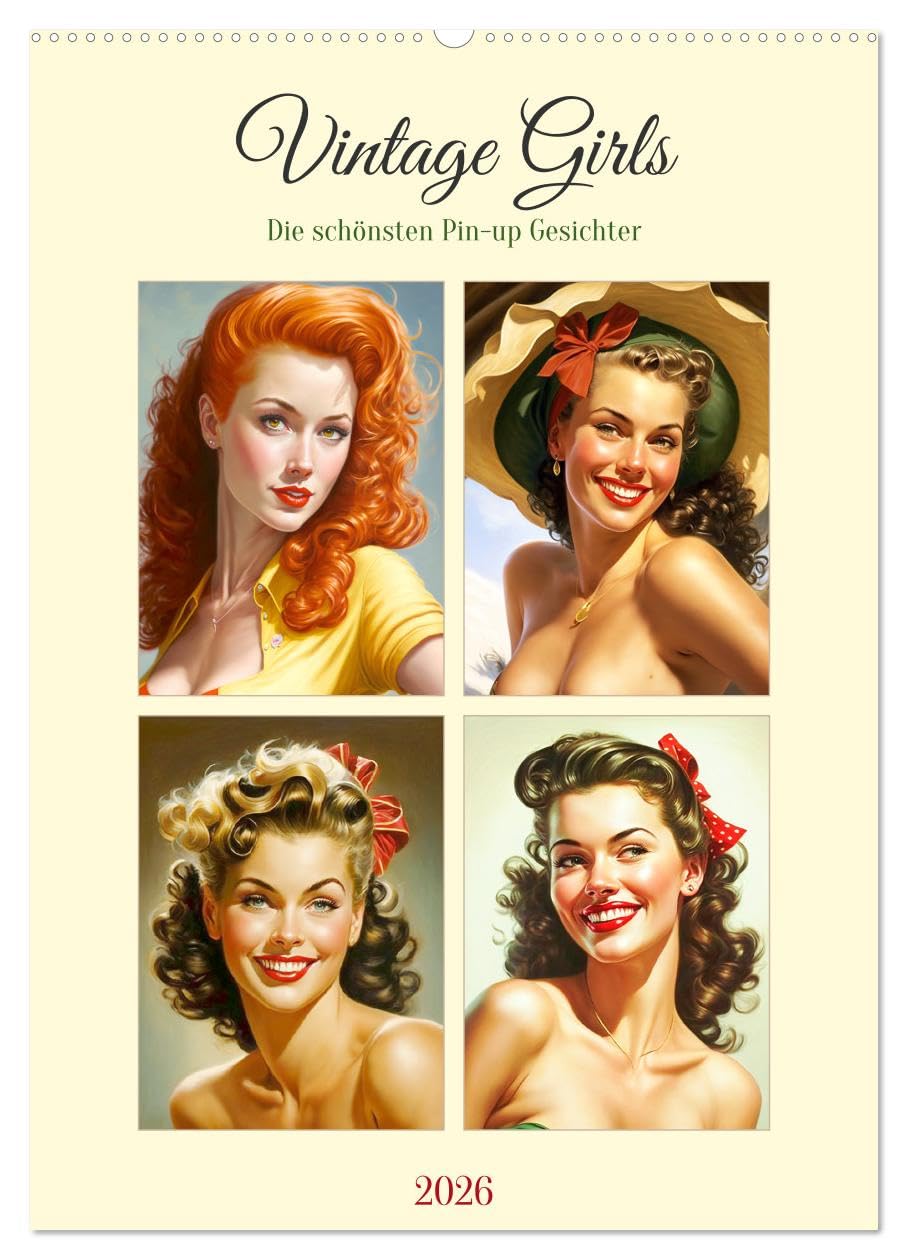 Vintage Girls. Die schönsten Pin-up Gesichter (Wandkalender 2026 DIN A2 hoch), CALVENDO Monatskalender Living & Furnishing