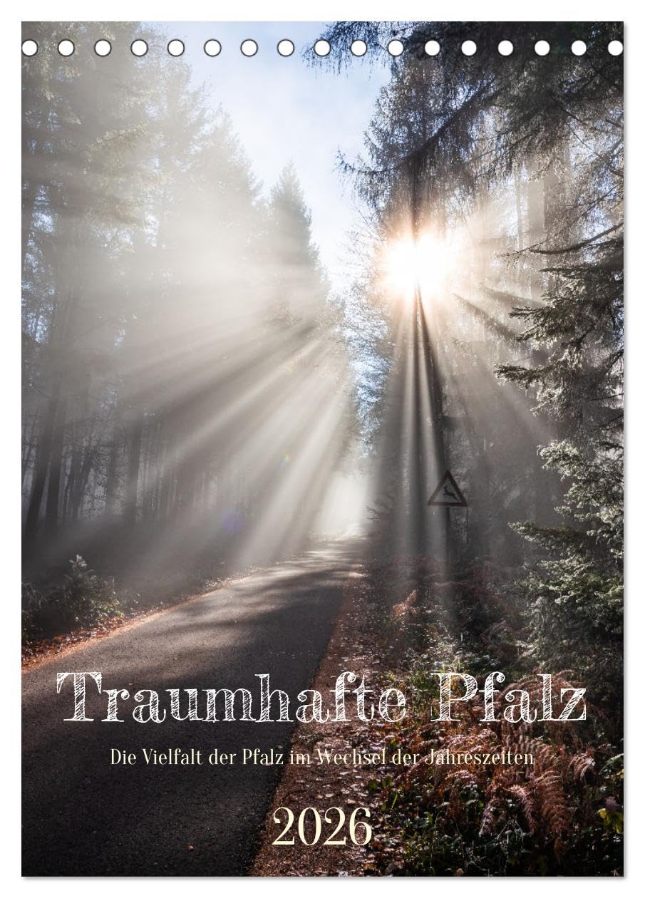 Traumhafte Pfalz (Tischkalender 2026 DIN A5 hoch), CALVENDO Monatskalender Leisure, Home & Garden