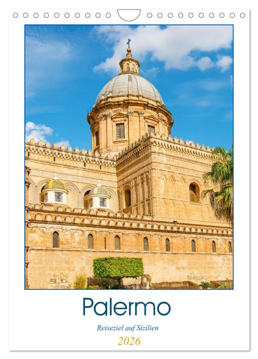 Palermo - Reiseziel auf Sizilien (Wandkalender 2026 DIN A4 hoch), CALVENDO Monatskalender Social Sciences