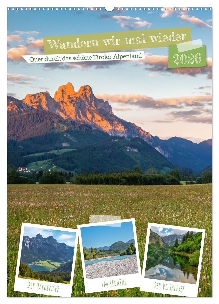 Wandern wir mal wieder (Wandkalender 2026 DIN A2 hoch), CALVENDO Monatskalender: Wanderwege, vorbei an kleinen Seen in den Alpen sind eine Augenweide für jeden der die Bergwelt liebt. (CALVENDO Orte) Leisure, Home & Garden