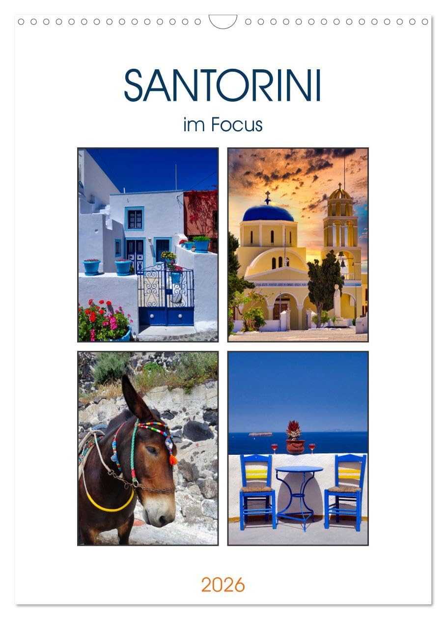 Santorini im Focus (Wandkalender 2026 DIN A3 hoch), CALVENDO Monatskalender Calendars
