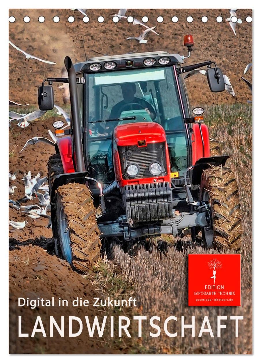 Landwirtschaft - digital in die Zukunft (Tischkalender 2026 DIN A5 hoch), CALVENDO Monatskalender Books