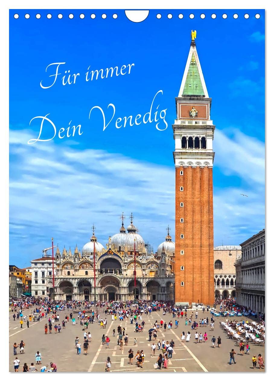 Für immer Dein Venedig (Wandkalender 2026 DIN A4 hoch), CALVENDO Monatskalender Film, Art & Culture