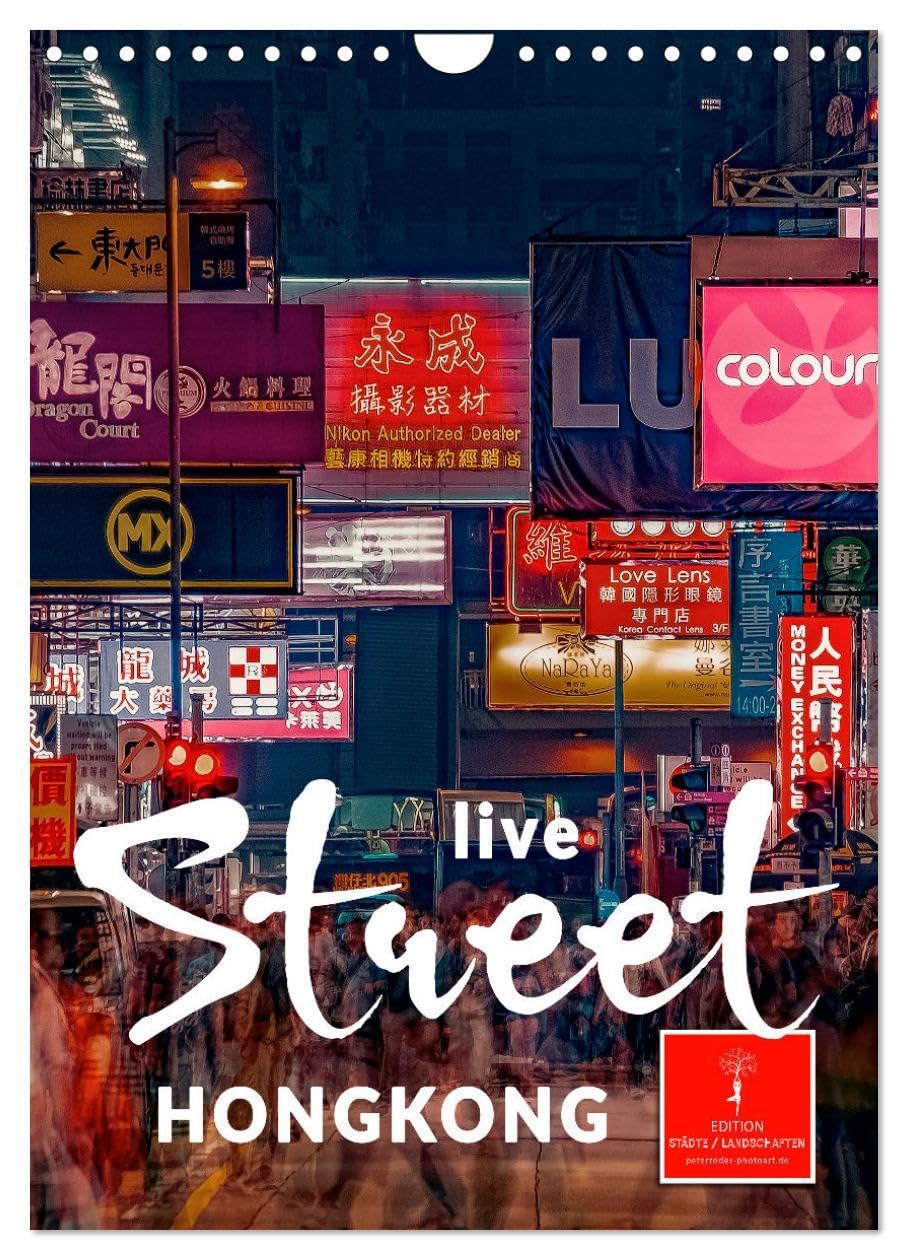 Hongkong Street live (Wandkalender 2026 DIN A4 hoch), CALVENDO Monatskalender Living & Furnishing