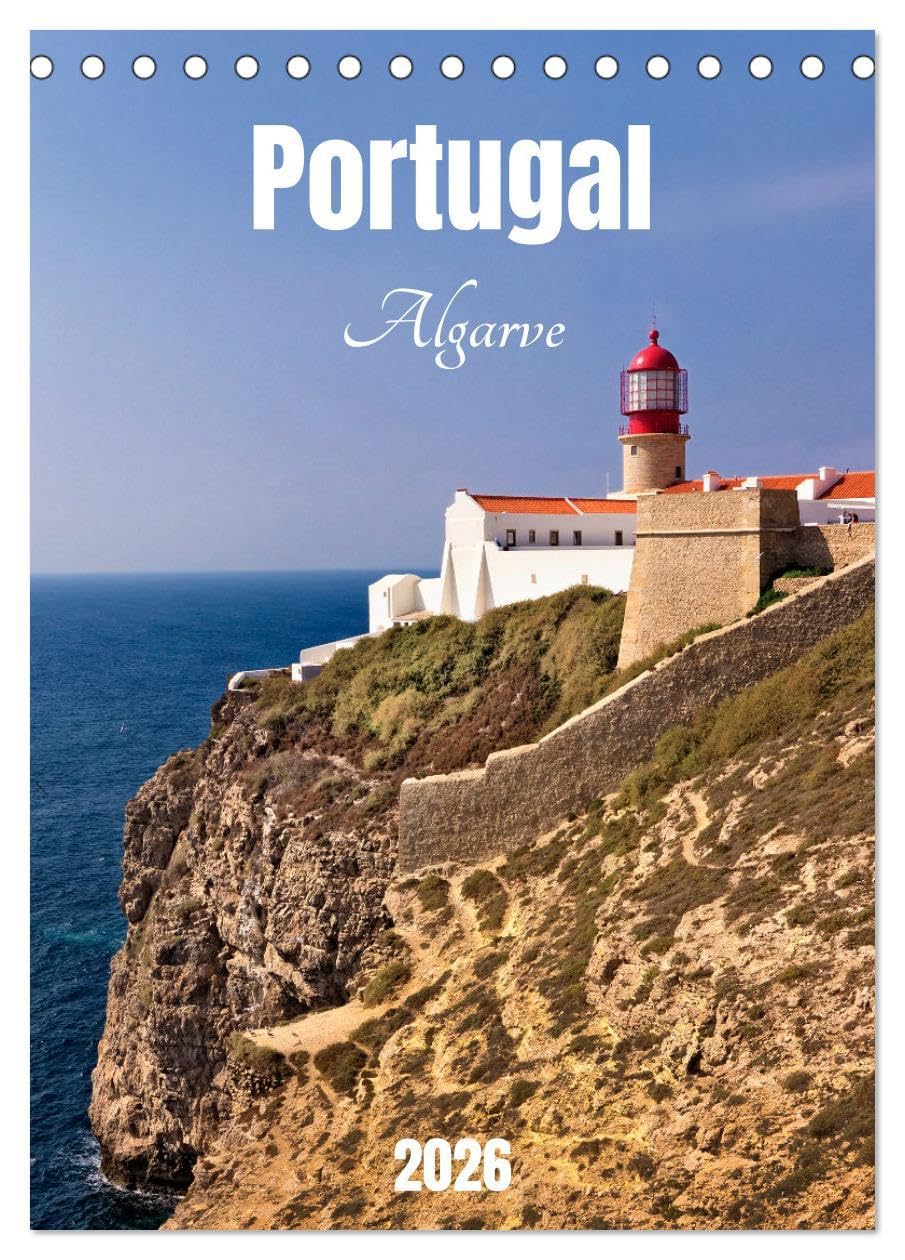Portugal. Algarve (Tischkalender 2026 DIN A5 hoch), CALVENDO Monatskalender: Steilküsten, Landschaften, idyllische Ortschaften und weitere ... beeindruckenden Fotografien. (CALVENDO Orte) Leisure, Home & Garden