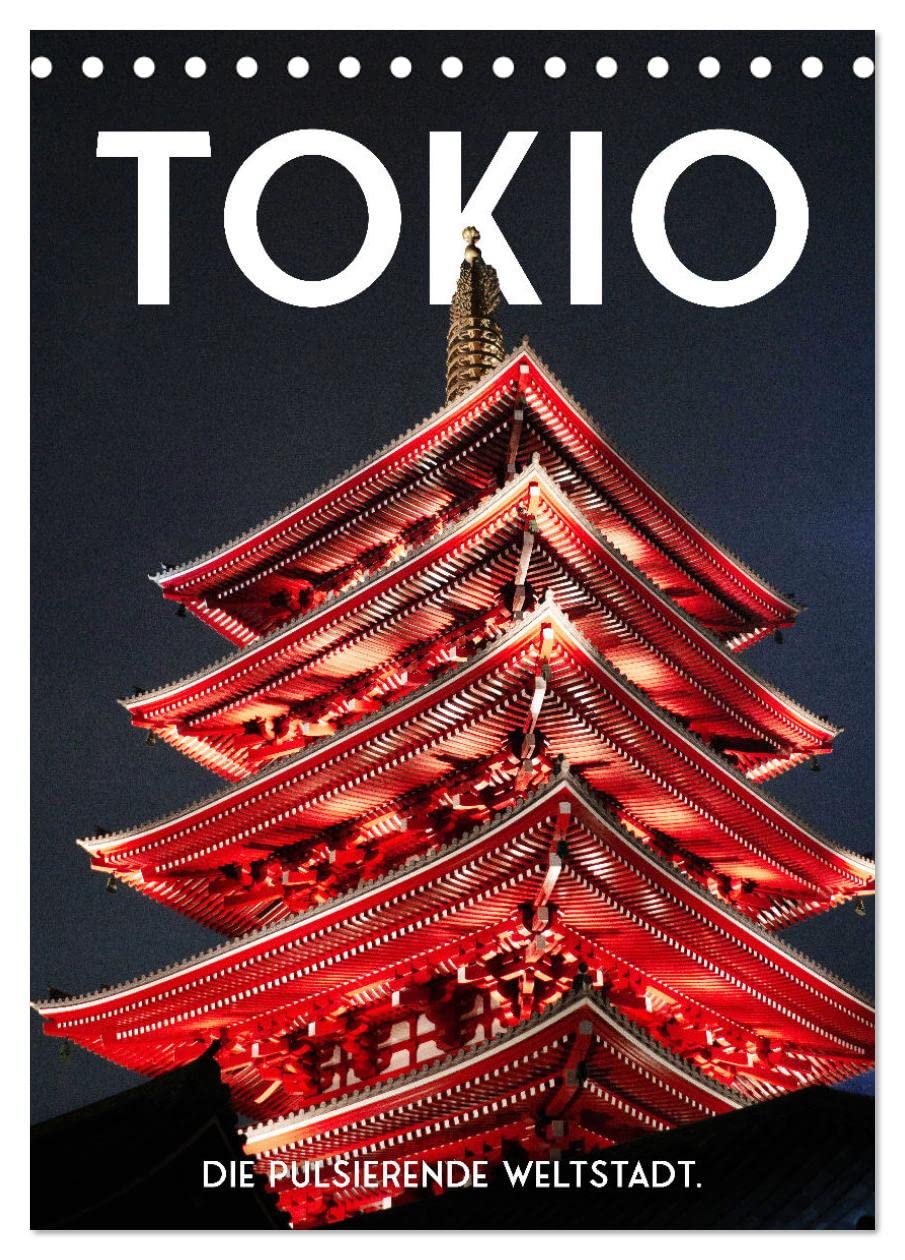 Tokio - Die pulsierende Weltstadt. (Tischkalender 2026 DIN A5 hoch), CALVENDO Monatskalender Manga
