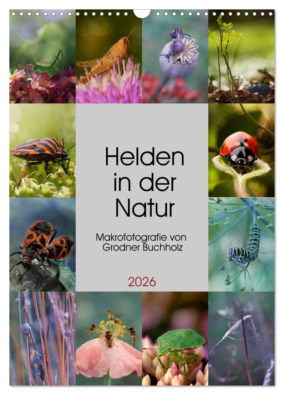 Helden in der Natur (Wandkalender 2026 DIN A3 hoch), CALVENDO Monatskalender Leisure, Home & Garden