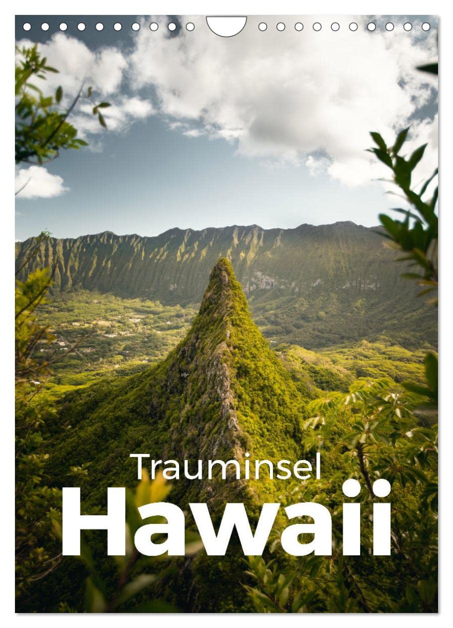 Trauminsel Hawaii (Wandkalender 2026 DIN A4 hoch), CALVENDO Monatskalender Leisure, Home & Garden