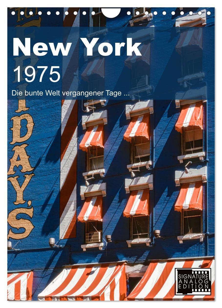 New York 1975 (Wandkalender 2026 DIN A4 hoch), CALVENDO Monatskalender Leisure, Home & Garden