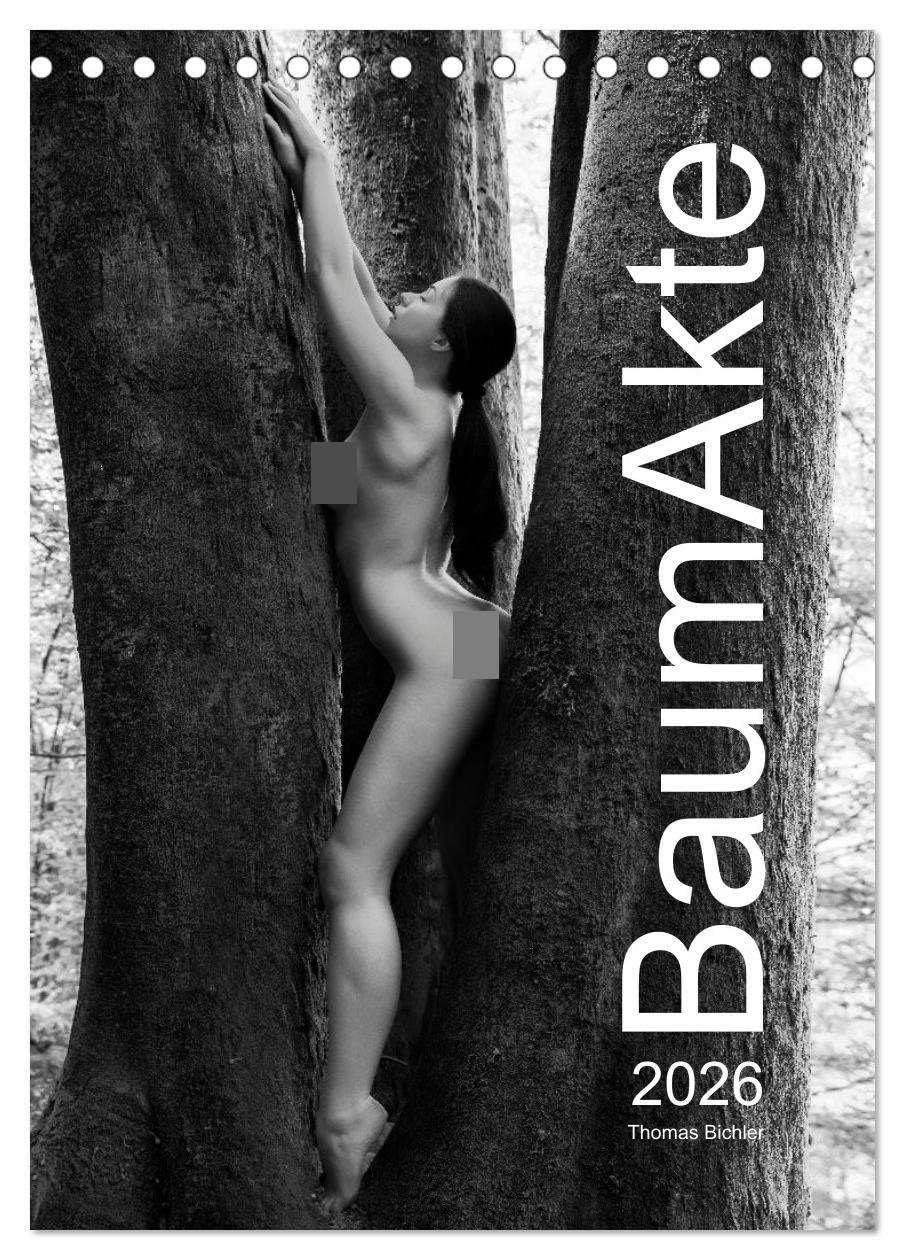 BaumAkte (Tischkalender 2026 DIN A5 hoch), CALVENDO Monatskalender: Die Schönheit eines Baumes kombiniert mit der Eleganz weiblichen Formen in 13 ... (CALVENDO Erotik) Social Sciences