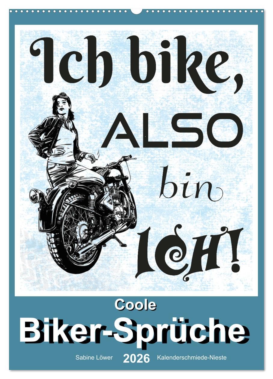 Coole Biker-Sprüche (Wandkalender 2026 DIN A2 hoch), CALVENDO Monatskalender Humour & Satire