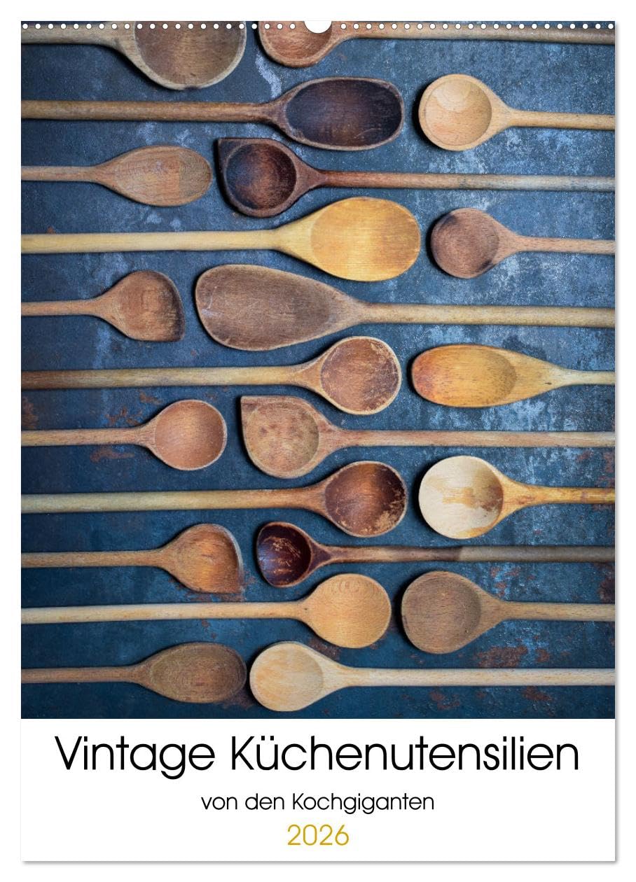 Vintage Küchenutensilien (Wandkalender 2026 DIN A2 hoch), CALVENDO Monatskalender Leisure, Home & Garden