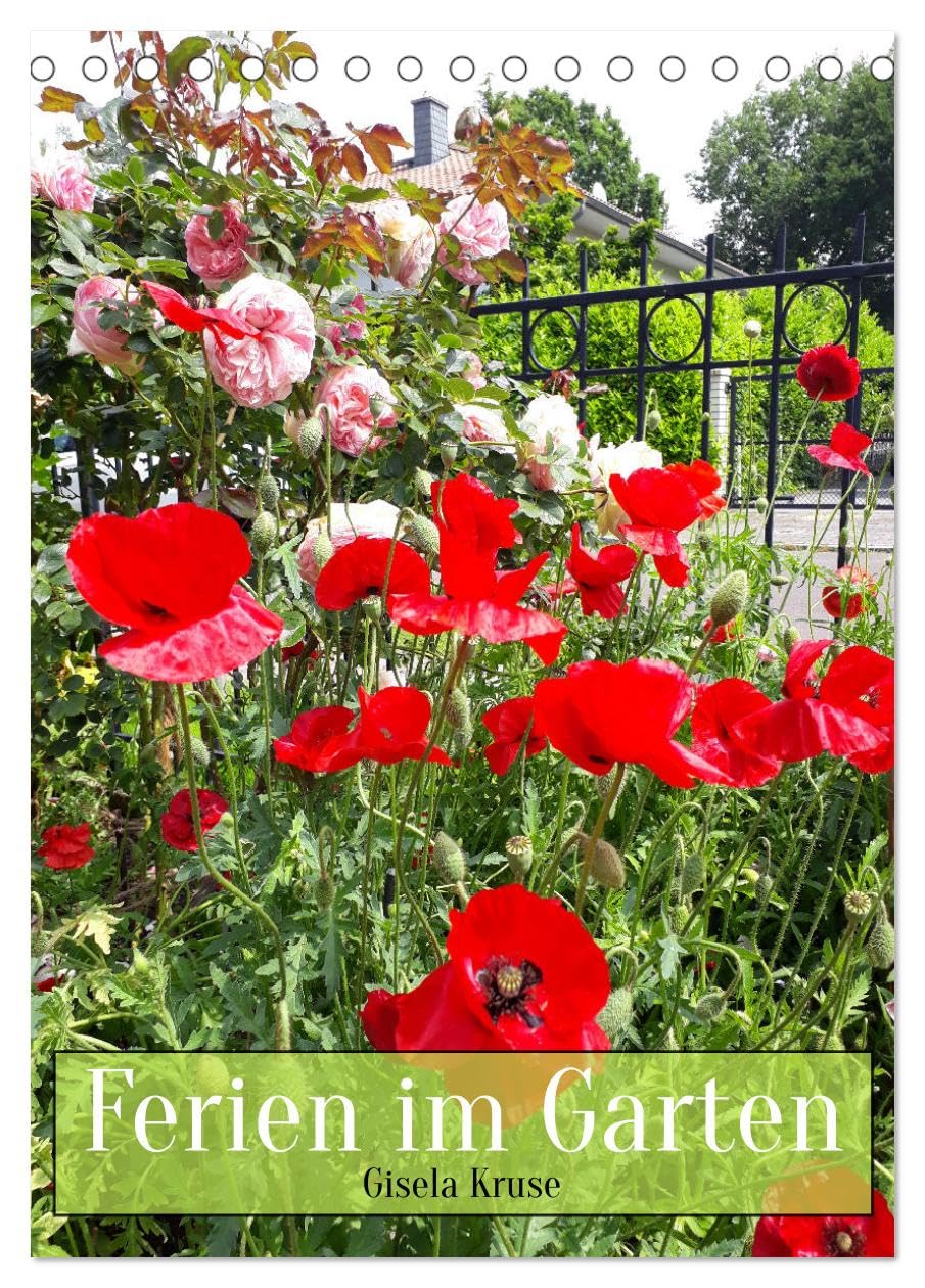 Ferien im Garten (Tischkalender 2026 DIN A5 hoch), CALVENDO Monatskalender Film, Art & Culture