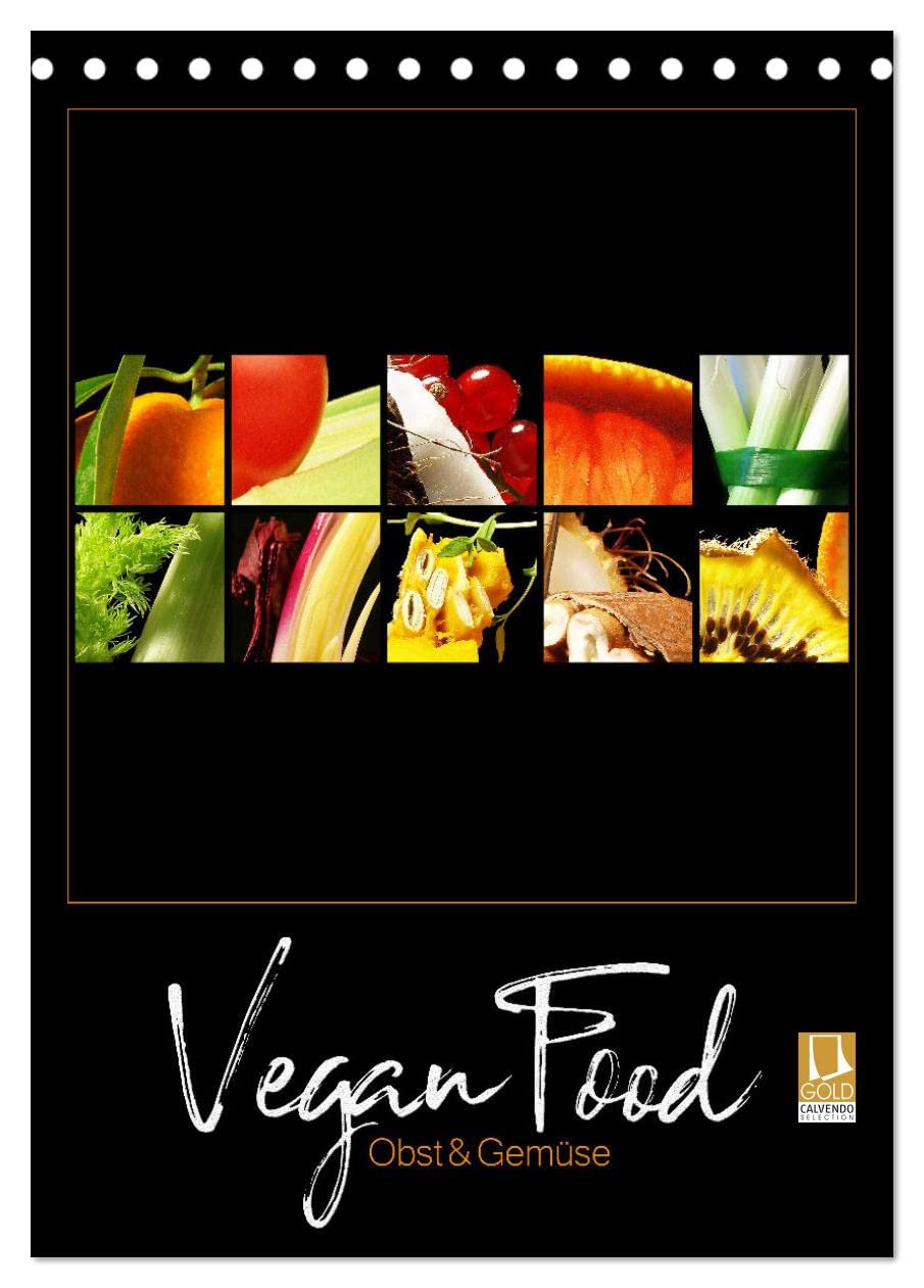 Vegan Food Kalender – Obst und Gemüse auf Schwarz (Tischkalender 2026 DIN A5 hoch), CALVENDO Monatskalender Leisure, Home & Garden