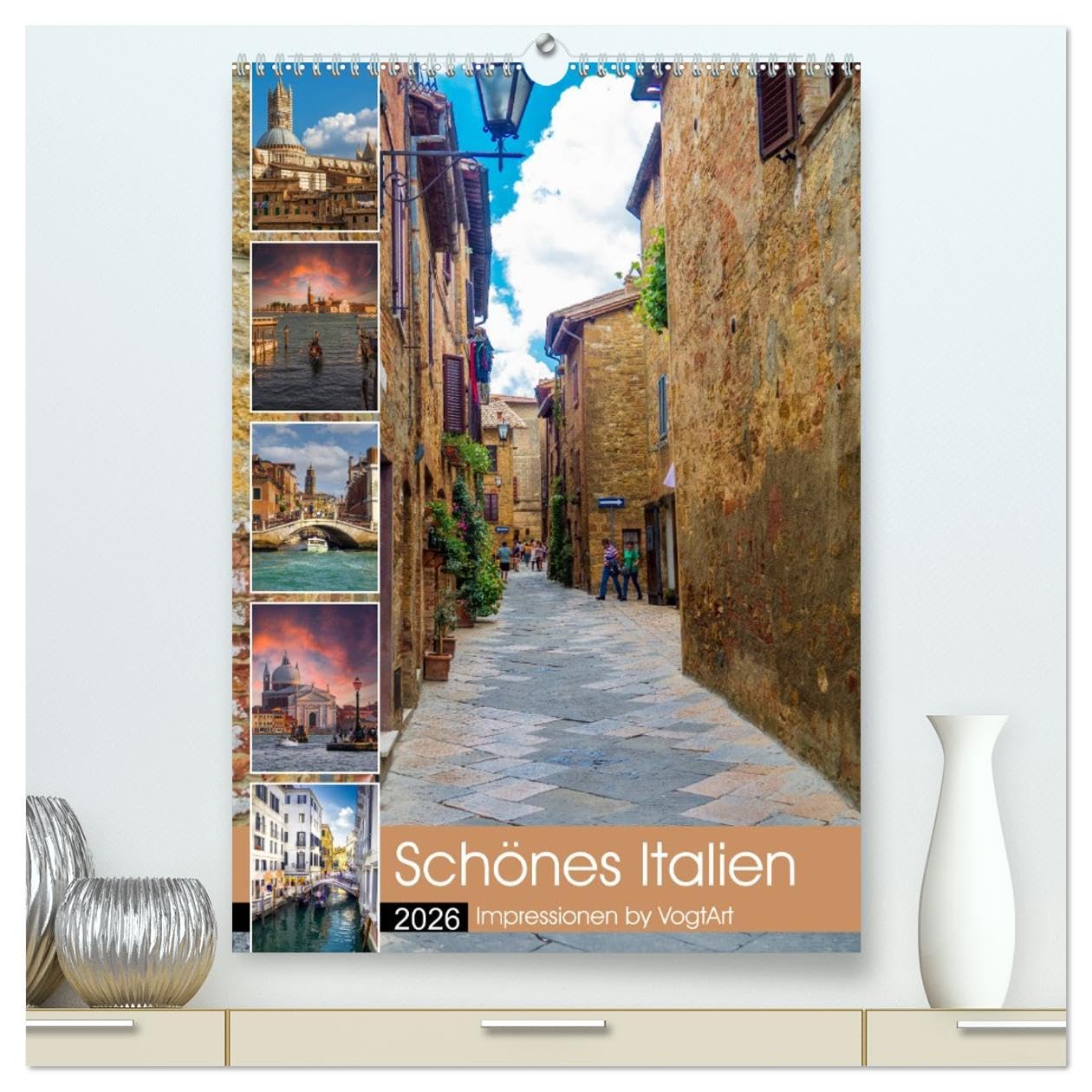 Schönes Italien. Impressionen by VogtArt (hochwertiger Premium Wandkalender 2026 DIN A2 hoch), Kunstdruck in Hochglanz Social Sciences