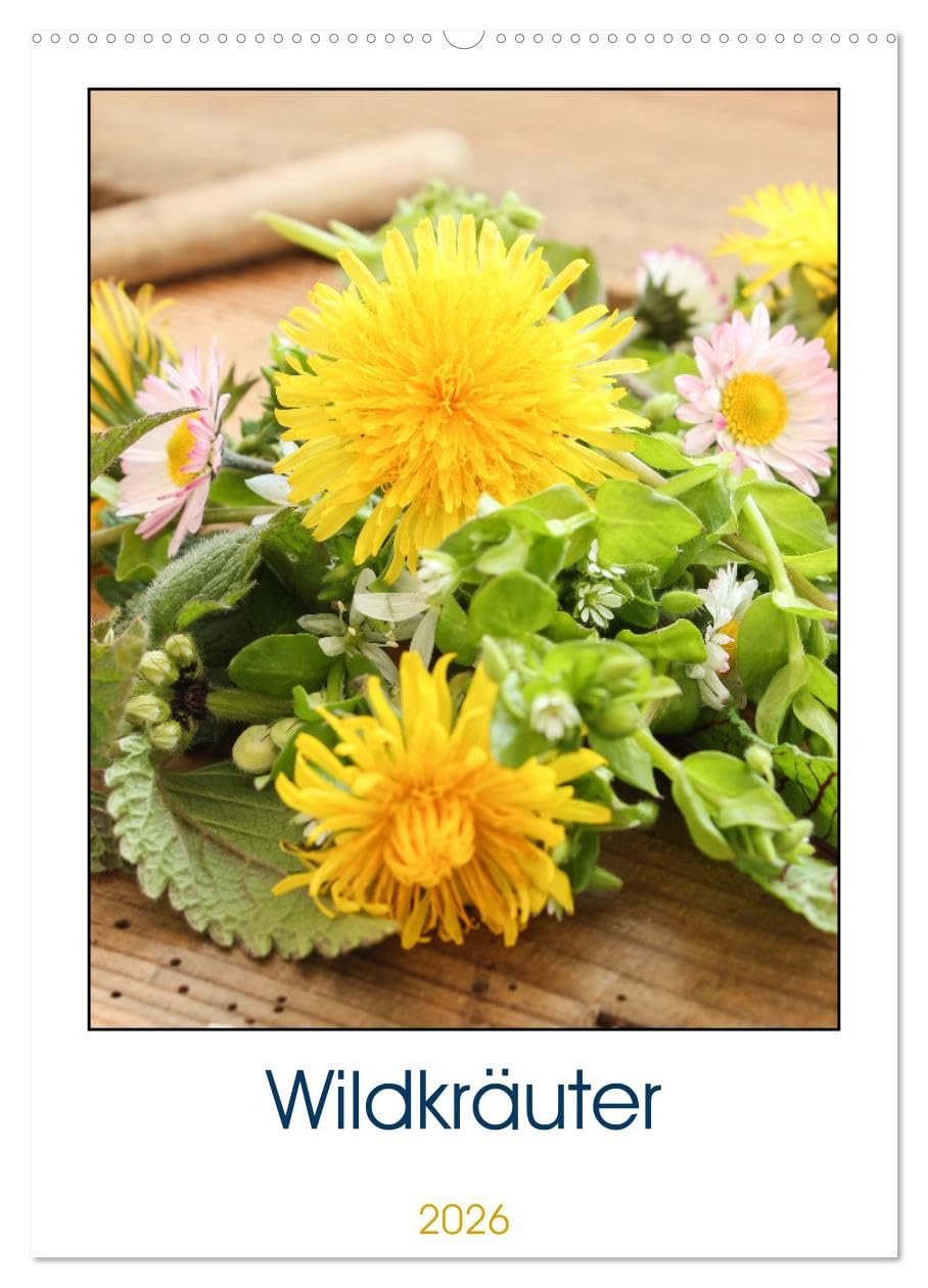 Essbare Wildkräuter (Wandkalender 2026 DIN A2 hoch), CALVENDO Monatskalender Leisure, Home & Garden