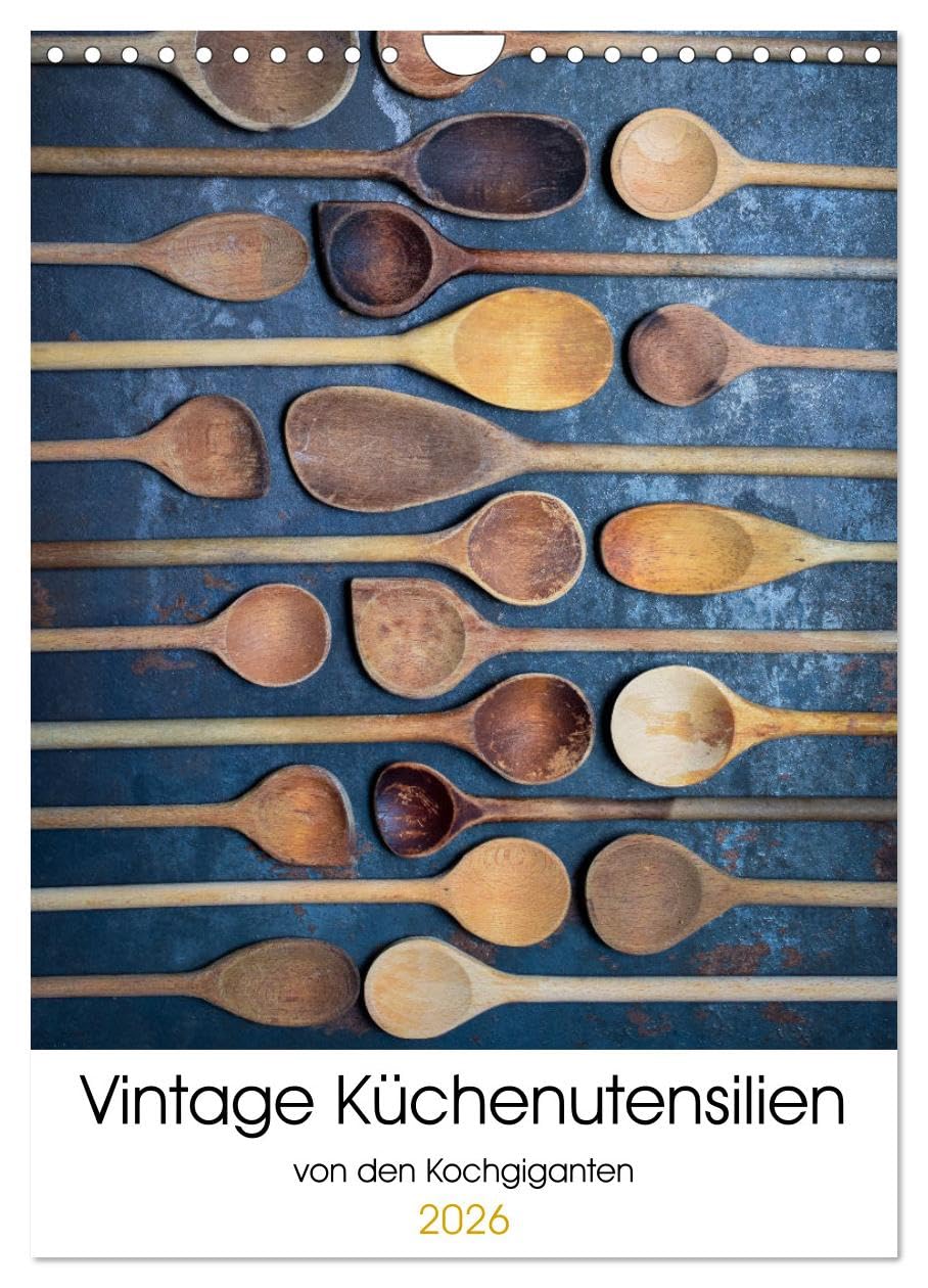 Vintage Küchenutensilien (Wandkalender 2026 DIN A4 hoch), CALVENDO Monatskalender Leisure, Home & Garden