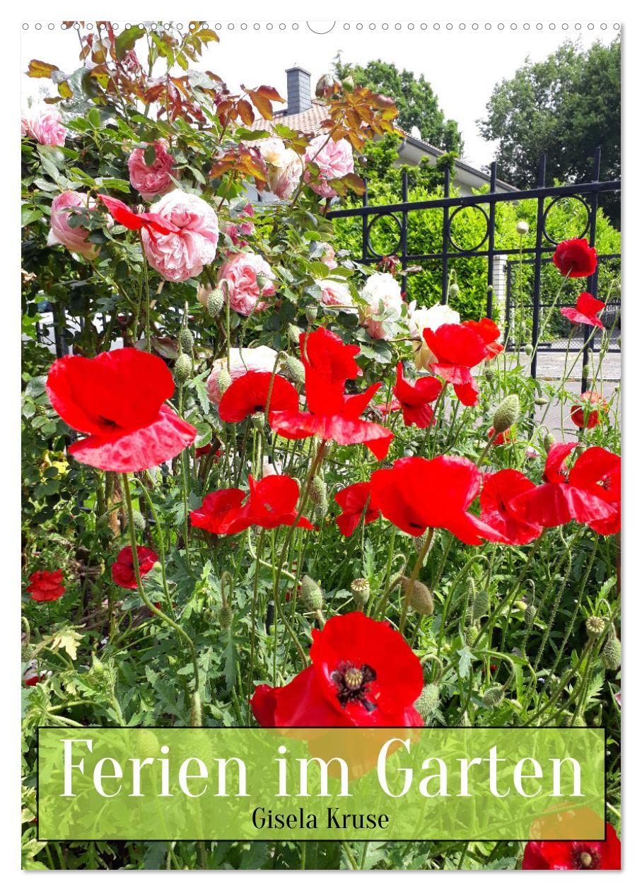 Ferien im Garten (Wandkalender 2026 DIN A2 hoch), CALVENDO Monatskalender Film, Art & Culture