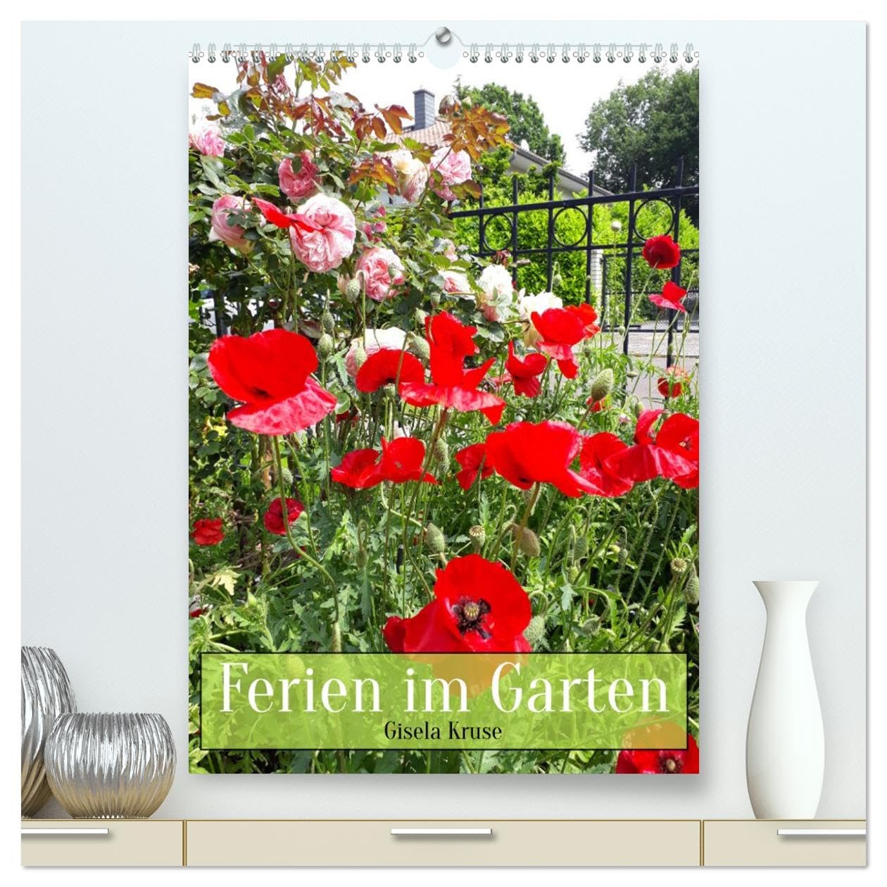 Ferien im Garten (hochwertiger Premium Wandkalender 2026 DIN A2 hoch), Kunstdruck in Hochglanz Film, Art & Culture