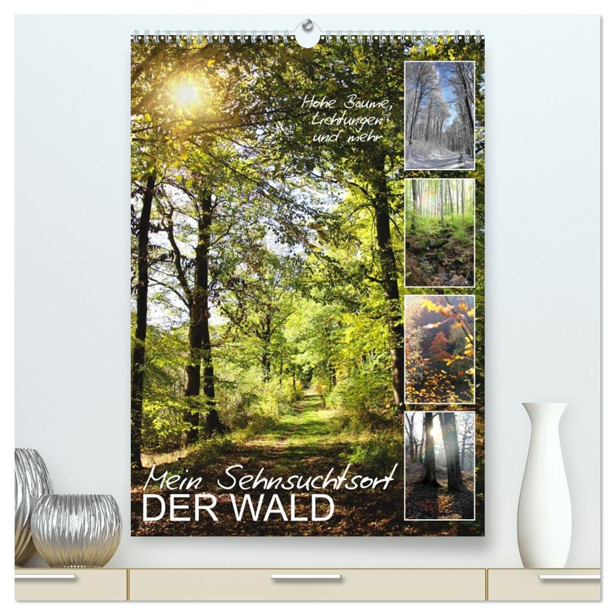 Mein Sehnsuchtsort, der Wald (hochwertiger Premium Wandkalender 2026 DIN A2 hoch), Kunstdruck in Hochglanz Social Sciences