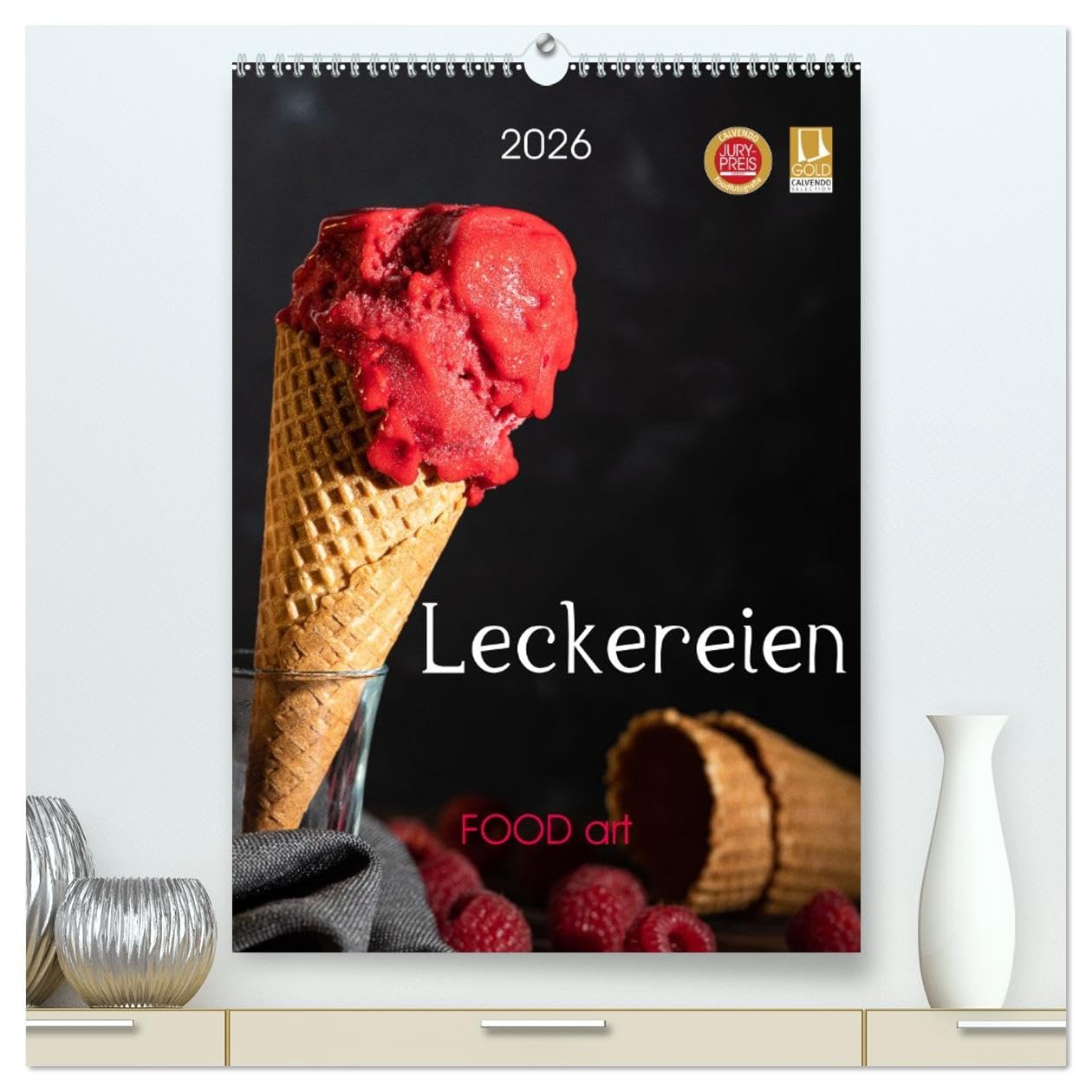 Leckereien - Food art (hochwertiger Premium Wandkalender 2026 DIN A2 hoch), Kunstdruck in Hochglanz Leisure, Home & Garden