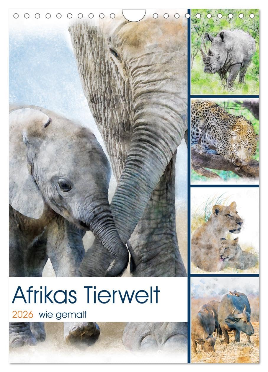 Afrikas Tierwelt - wie gemalt (Wandkalender 2026 DIN A4 hoch), CALVENDO Monatskalender Leisure, Home & Garden