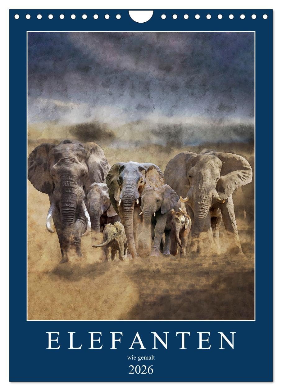 Elefanten - wie gemalt (Wandkalender 2026 DIN A4 hoch), CALVENDO Monatskalender Natural Sciences