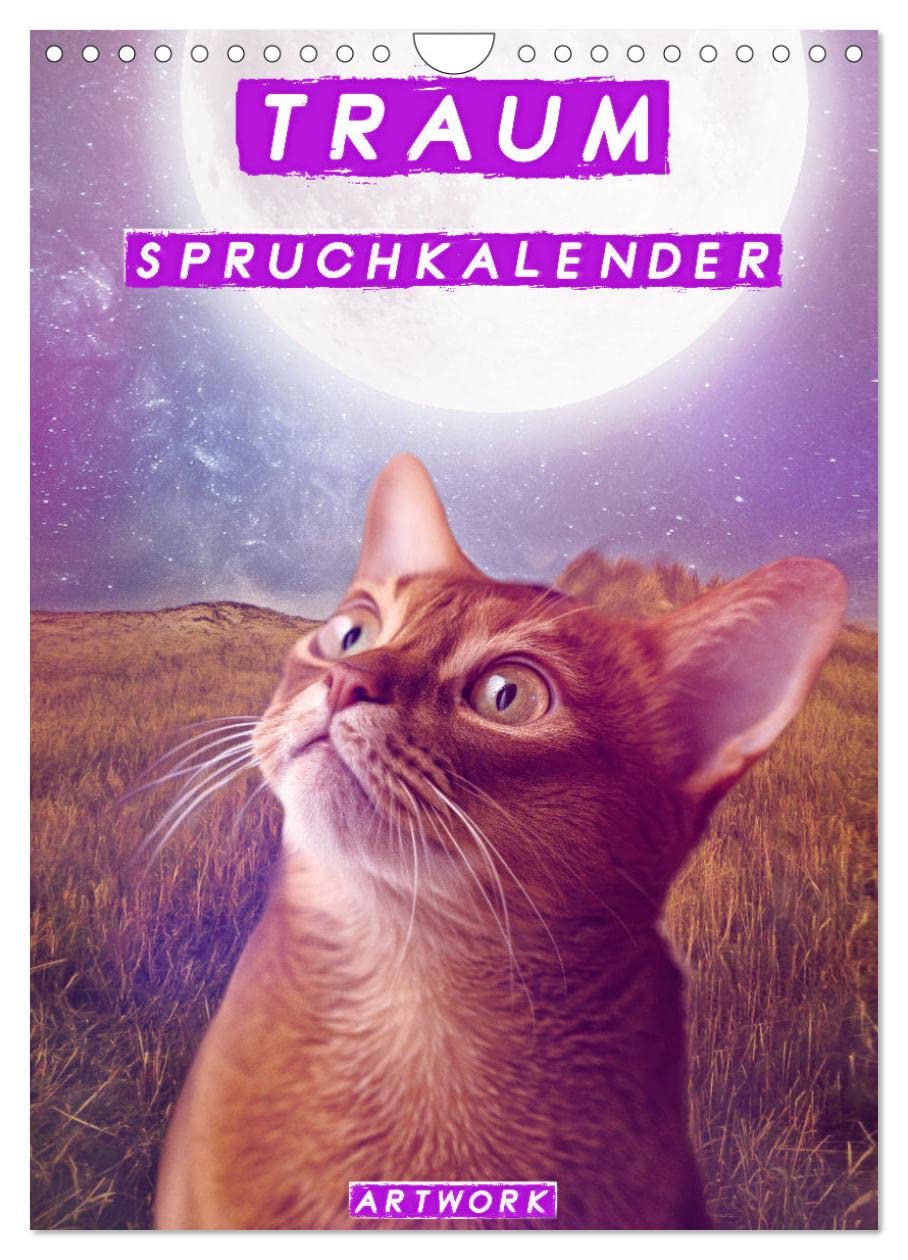 Traum Spruchkalender - Artwork (Wandkalender 2026 DIN A4 hoch), CALVENDO Monatskalender Contemporary literature