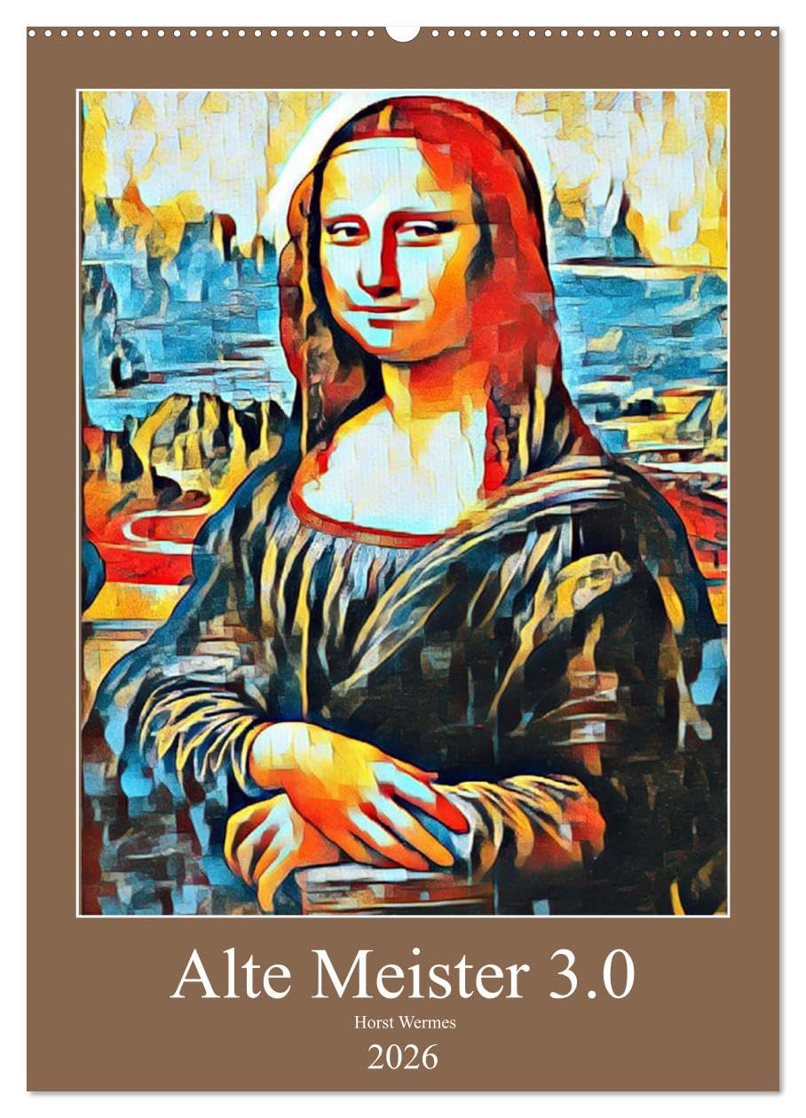 Alte Meister 3.0 (Wandkalender 2026 DIN A2 hoch), CALVENDO Monatskalender Film, Art & Culture