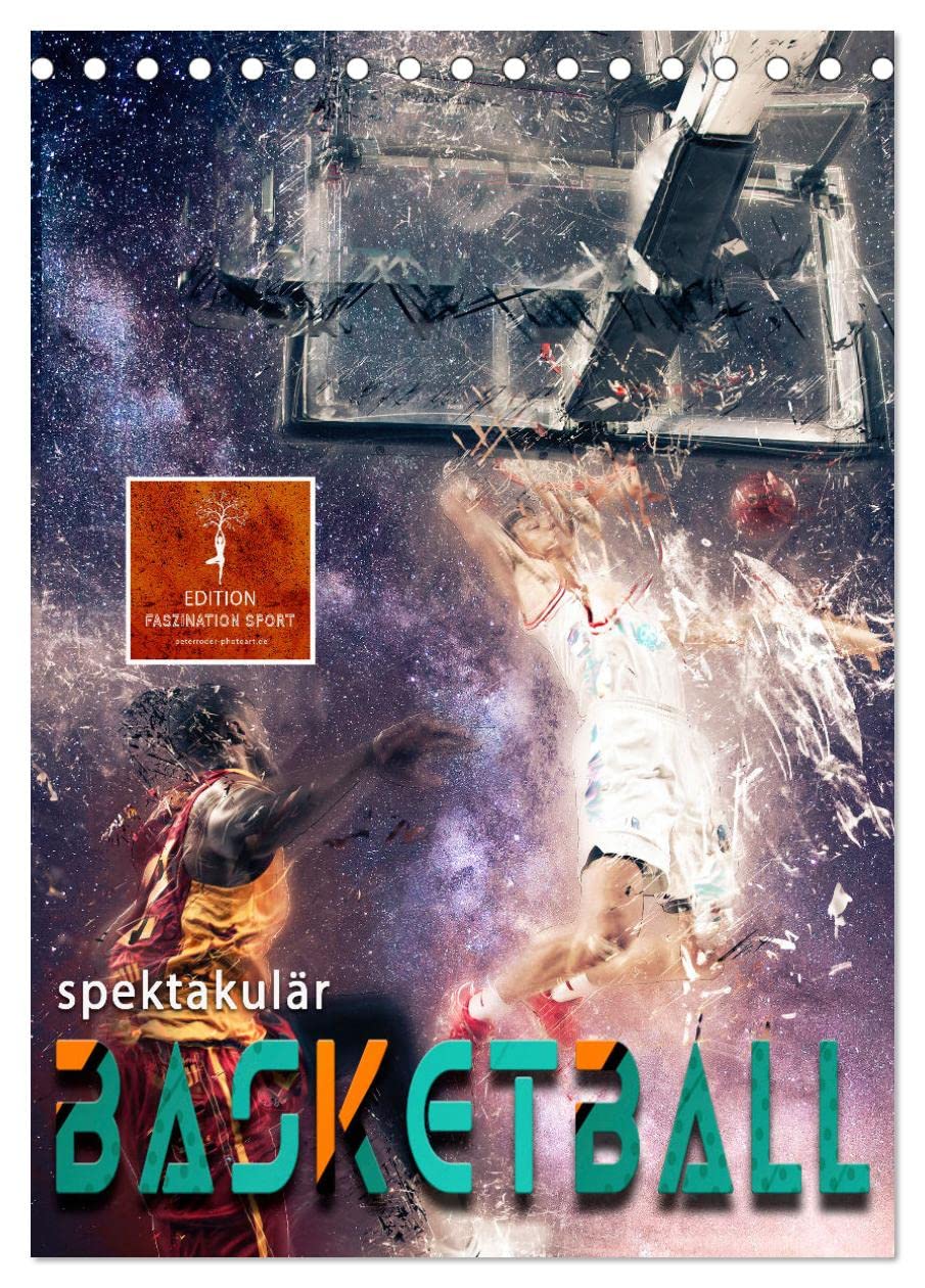 Basketball spektakulär (Tischkalender 2026 DIN A5 hoch), CALVENDO Monatskalender Living & Furnishing