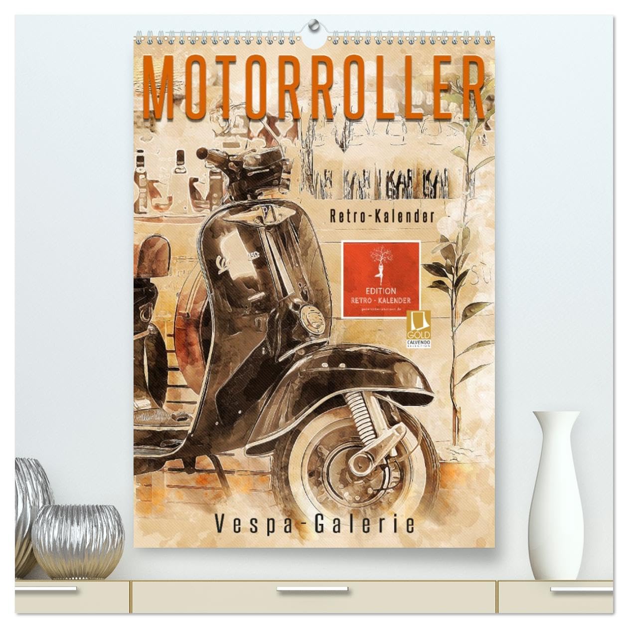 Motorroller - Vespa Galerie (hochwertiger Premium Wandkalender 2026 DIN A2 hoch), Kunstdruck in Hochglanz Contemporary literature
